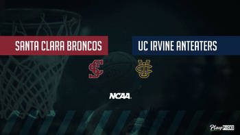 Santa Clara Vs UC Irvine NCAA Basketball Betting Odds Picks & Tips