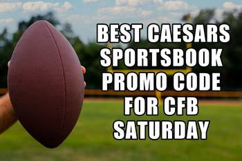 Score the best Caesars Sportsbook promo code for CFB Saturday