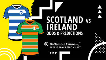 Scotland vs Ireland Six Nations prediction, odds and betting tips