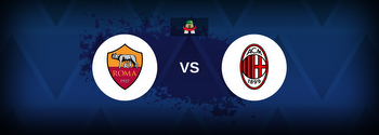 Serie A: Roma vs AC Milan