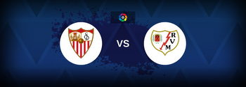 Sevilla vs Rayo Vallecano Betting Odds, Tips, Predictions, Preview