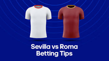 Sevilla vs. Roma Odds, Predictions & Betting Tips