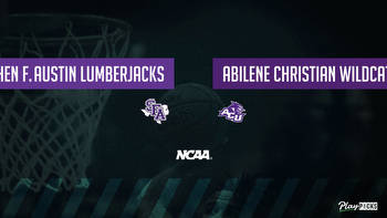 SFA Vs Abilene Christian NCAA Basketball Betting Odds Picks & Tips