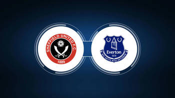 Sheffield United vs. Everton FC: Live Stream, TV Channel, Start Time