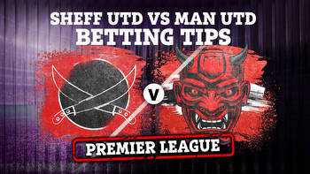 Sheffield United vs Manchester United: Best free betting tips and preview for Premier League clash