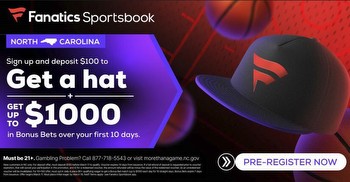 Sign Up & Deposit at Fanatics Sportsbook North Carolina to Get a Free Hat + Up to $1,000 in Bonus Bets