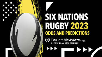 Six Nations 2023 outright betting odds and predictions