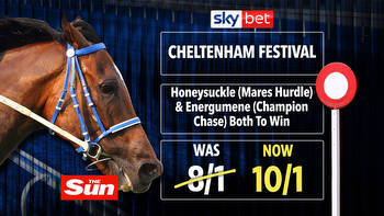 Sky Bet Cheltenham boost: Honeysuckle (Mares Hurdle) & Energumene (Champion Chase) both to win NOW 10/1!