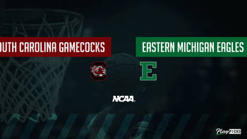 South Carolina Vs Eastern Michigan NCAA Basketball Betting Odds Picks & Tips