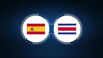 Spain vs. Costa Rica live stream, TV channel, start time, odds