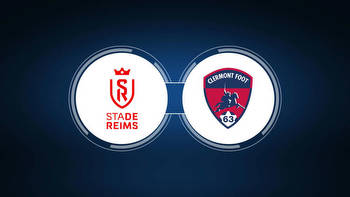 Stade Reims vs. Clermont Foot 63: Live Stream, TV Channel, Start Time