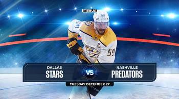 Stars vs Predators Prediction, Stream, Odds and Picks, Dec, 27