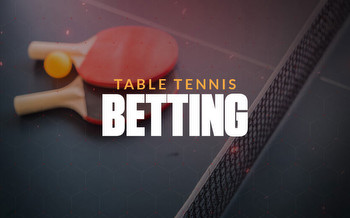 Start Betting on Ping Pong Today