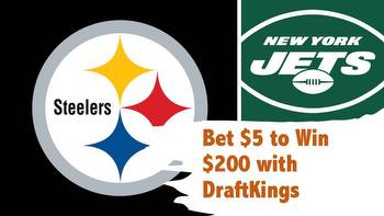 Steelers-Jets Betting Preview; DraftKings Promo Gives $200