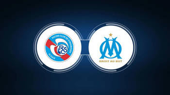 Strasbourg vs. Olympique Marseille: Live Stream, TV Channel, Start Time