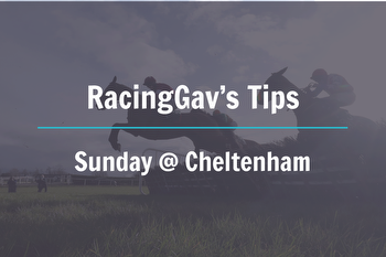 Sunday Cheltenham Betting Tips, Predictions, NAP, Odds, Results