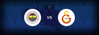 Super Lig: Fenerbahce vs Galatasaray