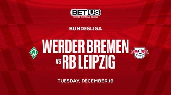 Take RB Leipzig Over Werder Bremen in Bundesliga Bets