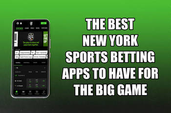 The 3 NY sports betting apps to get ahead of Super Bowl 57