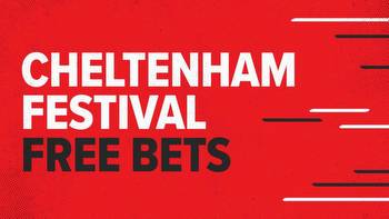 The best Cheltenham Festival betting offers and free bets for Thursday