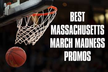 The best Massachusetts sports betting promos for March Madness