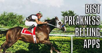 The Best Preakness Betting Apps: How to Score Best Offers