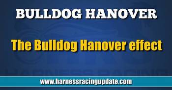 The Bulldog Hanover effect