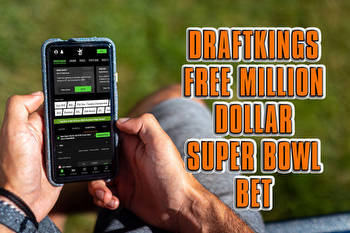 The DraftKings Free Million Dollar Super Bowl 56 Bet promo is a must-have