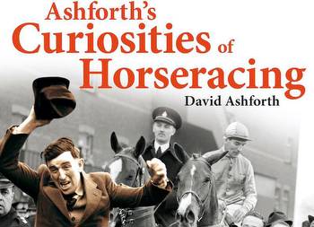 The many "curiosities" of horse racing revealed in entertaining new book