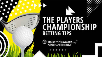 The Players Championship betting preview: Odds, predictions and tips