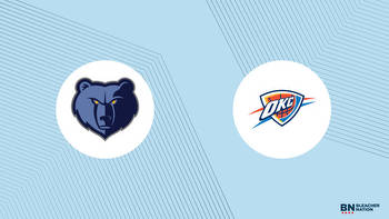 Thunder vs. Grizzlies Prediction: Expert Picks, Odds, Stats and Best Bets