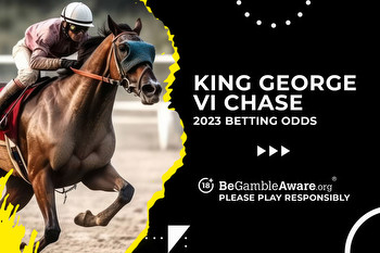 Top 2023 King George VI Chase odds and tips