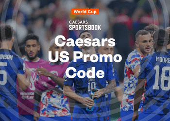 Top World Cup Betting Offers From Caesars Includes Can't-Miss Promo Code for USA vs Iran