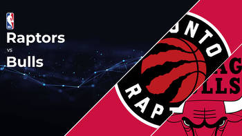 Toronto Raptors vs Chicago Bulls NBA Play-In Tournament Betting Preview: Point Spread, Moneylines, Odds