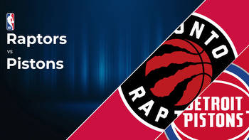 Toronto Raptors vs Detroit Pistons Betting Preview: Point Spread, Moneylines, Odds