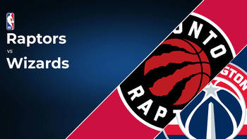 Toronto Raptors vs Washington Wizards Betting Preview: Point Spread, Moneylines, Odds