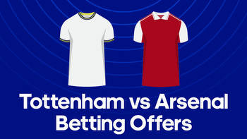 Tottenham Hotspur vs. Arsenal Betting Offers: Check out some free bet offers for the North London Derby