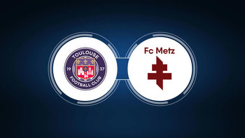 Toulouse FC vs. FC Metz: Live Stream, TV Channel, Start Time