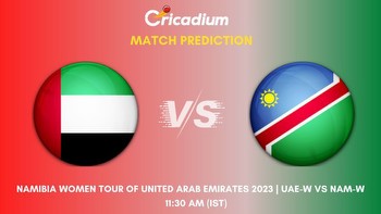 UAE-W vs NAM-W Match Prediction 2nd T20I Namibia Women tour of United Arab Emirates 2023