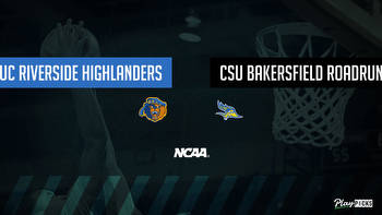 UC Riverside Vs CSU Bakersfield NCAA Basketball Betting Odds Picks & Tips