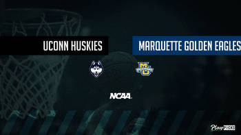 UConn Vs Marquette NCAA Basketball Betting Odds Picks & Tips