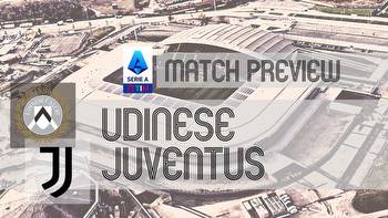 Udinese vs Juventus: Serie A Preview, Potential Lineups & Prediction