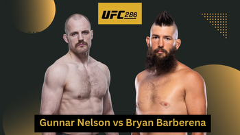UFC 286: Gunnar Nelson vs Bryan Barberena- Preview, Prediction, and latest betting odds