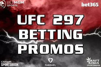 UFC 297 Betting Promos: Grab $3.6K+ Bonuses From DraftKings, BetMGM, More