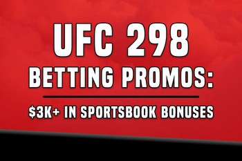 UFC 298 betting promos: Over $3K in sportsbook bonuses for Volkanovski-Topuria