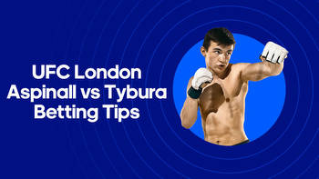 UFC London Aspinall vs. Tybura Odds, Tips & Predictions