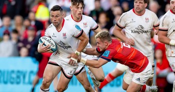 Ulster v Munster date, kick-off time, TV and stream information, team news, betting odds and more
