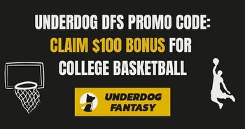 Underdog DFS promo code BETFPB: $100 bonus for CBB tourneys