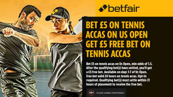 US Open: Bet £5 on tennis accas and get a £5 free bet on tennis accas