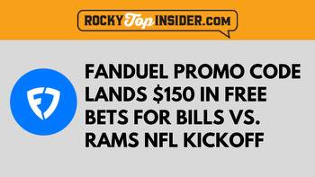 Use this FanDuel Promo Code for $150 in free bets for NFL Kickoff